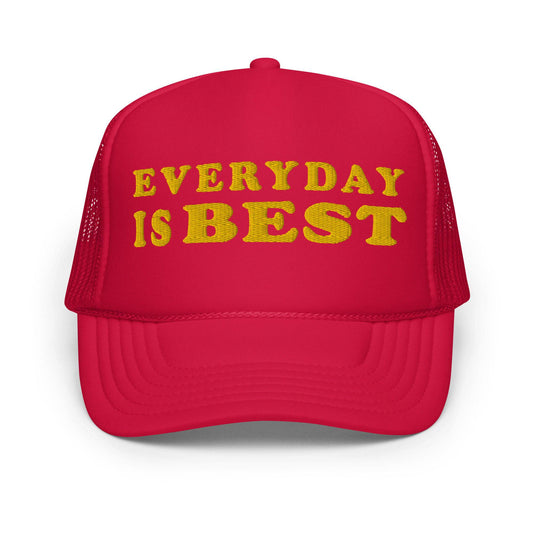 Everyday Is Best Trucker Hat - Pixel Gallery