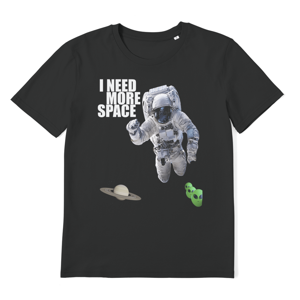 I need more space Premium Organic Adult T-Shirt - Pixel Gallery