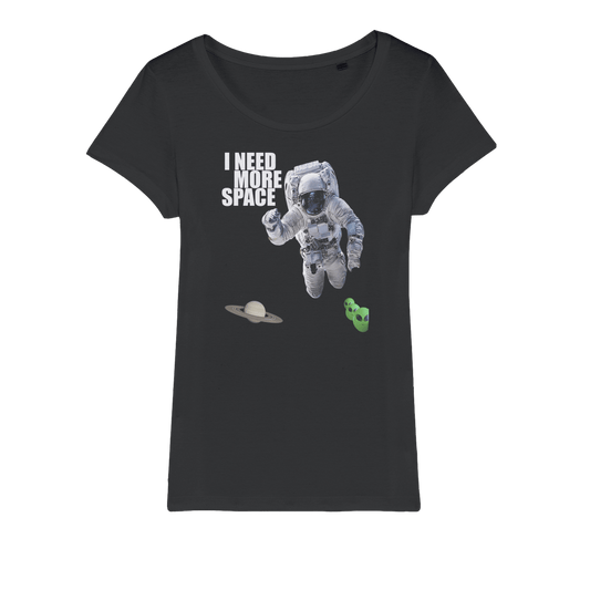 I need more space Organic Womens T-Shirt - Pixel Gallery