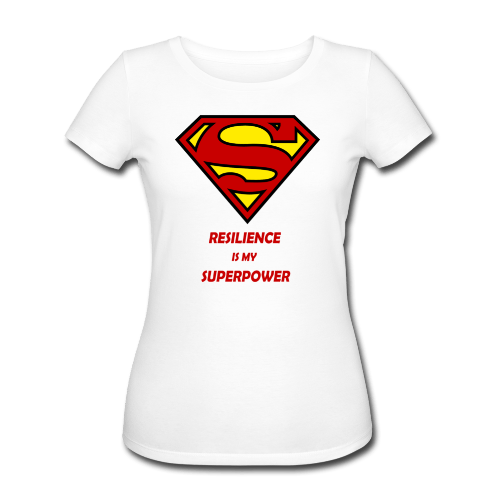 WOMEN'S RESILIENCE IS MY SUPERPOWER ORGANIC COTTON T-SHIRT - Pixel Gallery