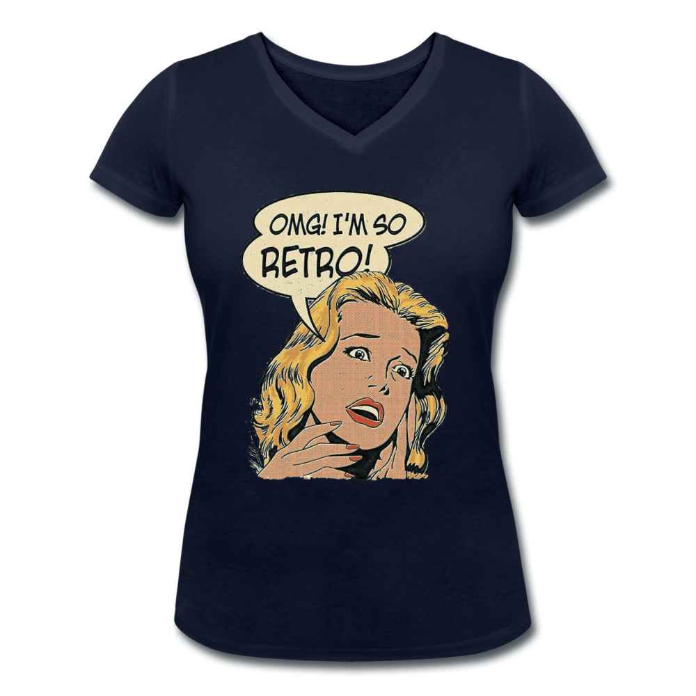 WOMEN'S 'OMG I'M SO RETRO' ORGANIC COTTON V - NECK TEE - Pixel Gallery