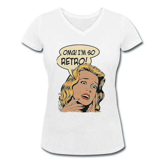 WOMEN'S 'OMG I'M SO RETRO' ORGANIC COTTON V-NECK TEE - Pixel Gallery